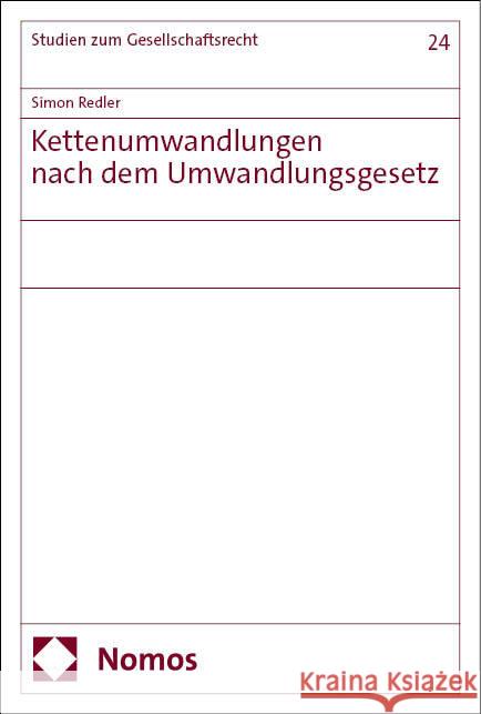 Kettenumwandlungen nach dem Umwandlungsgesetz Redler, Simon 9783756029815
