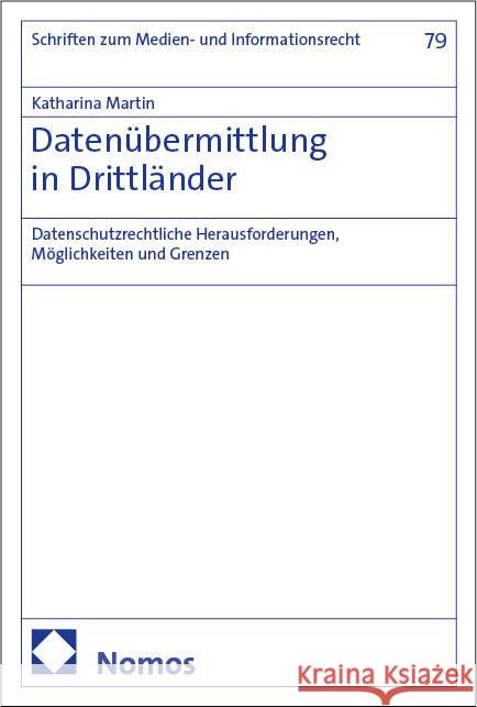Datenübermittlung in Drittländer Martin, Katharina 9783756031047