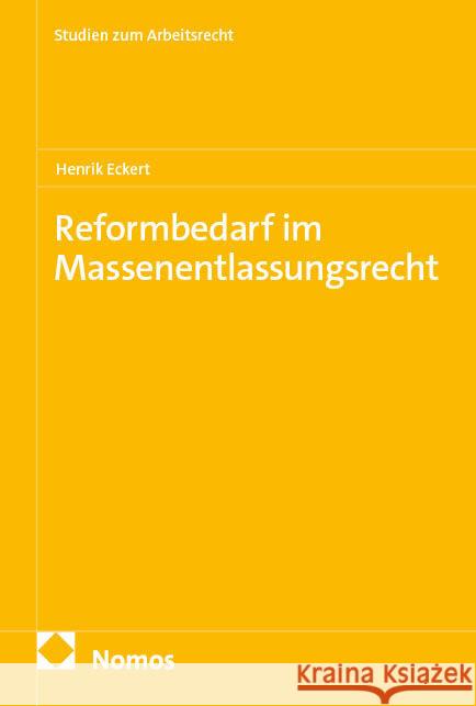 Reformbedarf im Massenentlassungsrecht Eckert, Henrik 9783756033416