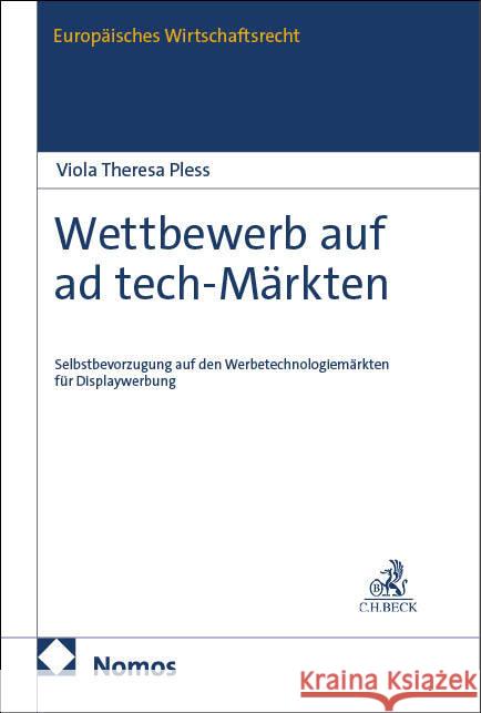 Wettbewerb auf ad tech-Märkten Pless, Viola Theresa 9783756034802