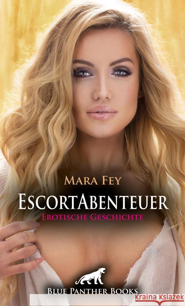 EscortAbenteuer | Erotische Geschichte Fey, Mara 9783756104161 blue panther books