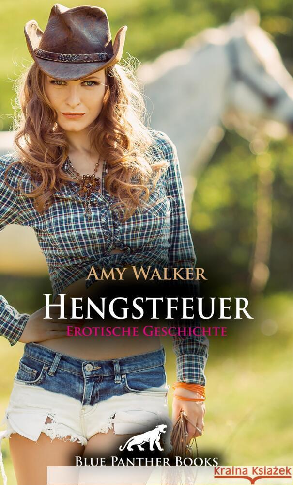 Hengstfeuer | Erotische Geschichte + 2 weitere Geschichten Walker, Amy 9783756104185 blue panther books