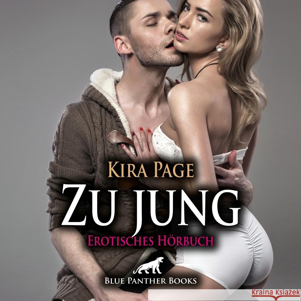 Zu jung | Erotik Audio Story | Erotisches Hörbuch Audio CD, Audio-CD Page, Kira 9783756131853