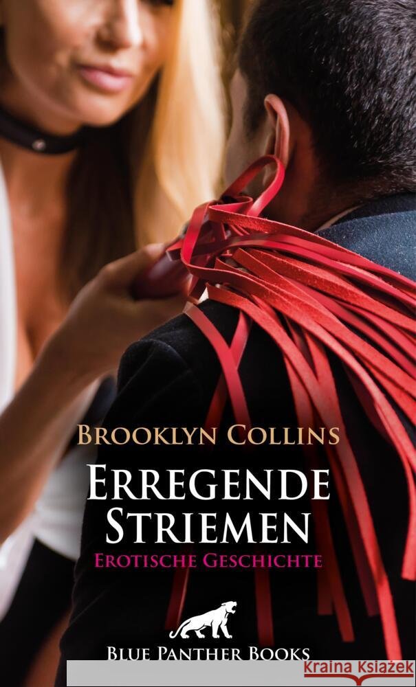 Erregende Striemen | Erotische Geschichte + 1 weitere Geschichte Collins, Brooklyn 9783756142927 blue panther books
