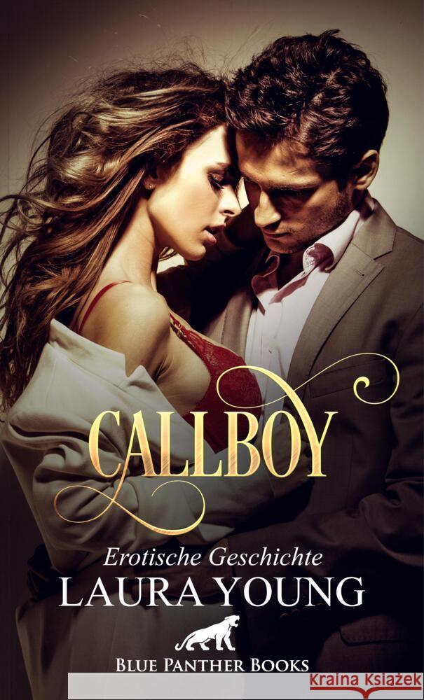 CallBoy | Erotische Geschichte + 1 weitere Geschichte Young, Laura, Saunders, Keira 9783756145782