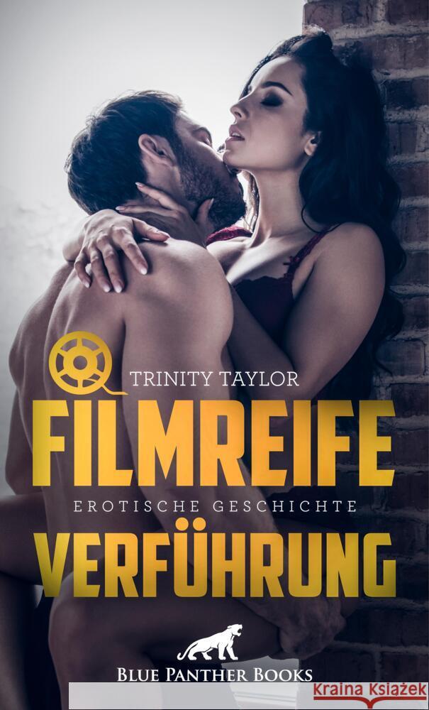 Filmreife Verführung | Erotische Geschichte Taylor, Trinity 9783756147397 blue panther books