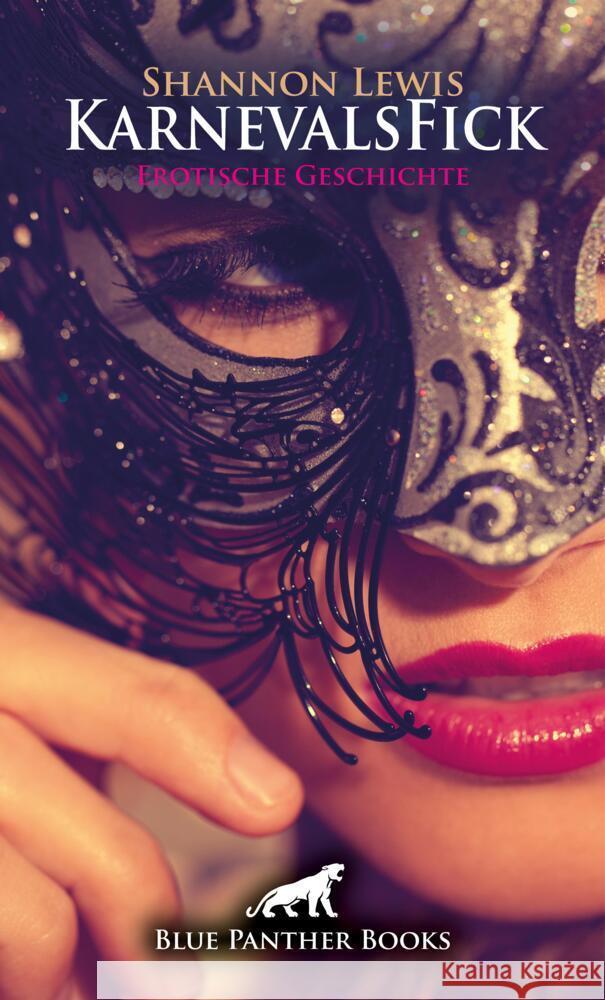 KarnevalsFick | Erotische Geschichte + 3 weitere Geschichten Lewis, Shannon 9783756151110