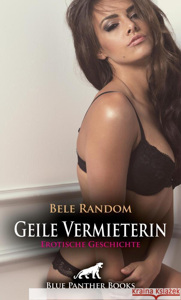 Geile Vermieterin | Erotische Geschichte + 1 weitere Geschichte Random, Bele, Graham, Victoria 9783756159116