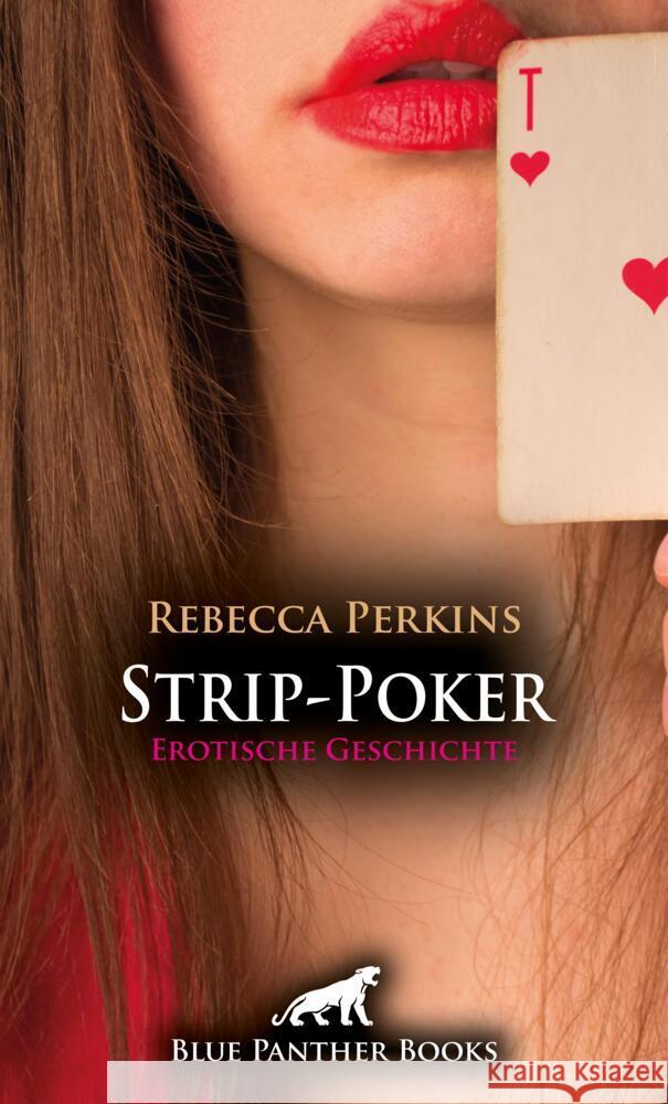 Strip-Poker | Erotische Geschichte + 1 weitere Geschichte Perkins, Rebecca 9783756161768