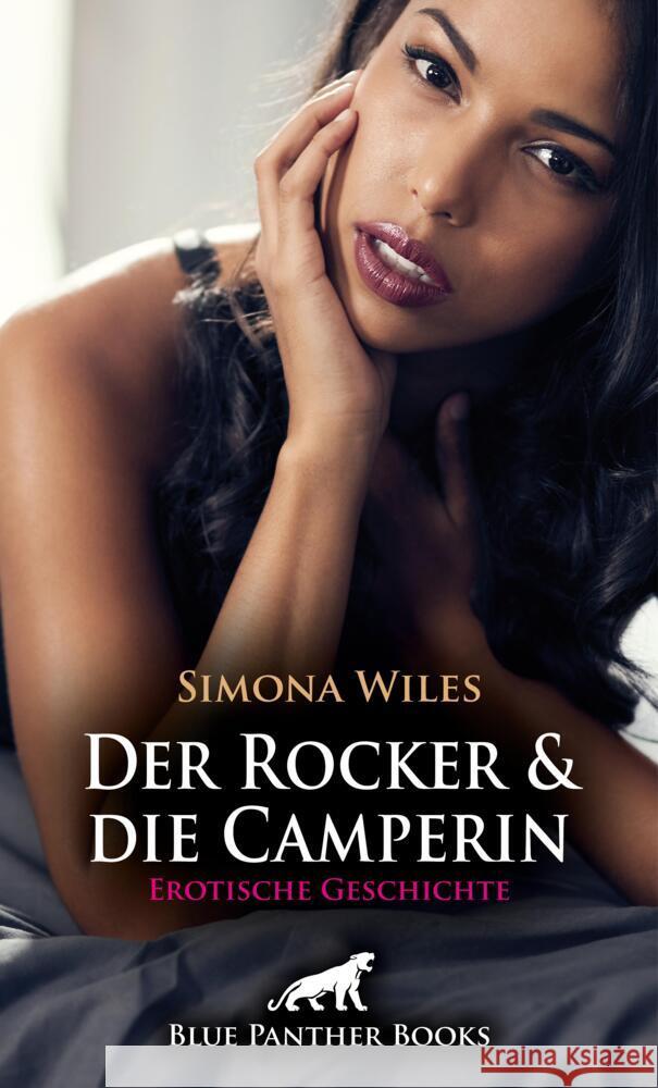 Der Rocker und die Camperin | Erotische Geschichte + 1 weitere Geschichte Wiles, Simona 9783756193059