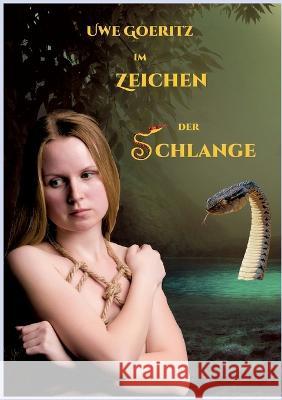 Im Zeichen der Schlange: Die Chroniken von Mirento Band 2 Uwe Goeritz 9783756212217 Bod - Books on Demand