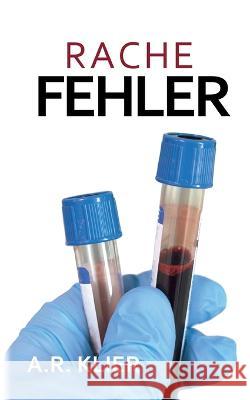 Rachefehler A R Klier 9783756213207 Books on Demand