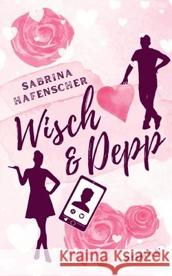 Wisch & Depp Sabrina Hafenscher 9783756215850 Books on Demand
