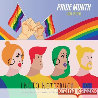 Pride Month Love is Love: LBGTQ Notizbuch 4mm kariert mit vielen Grafiken Kurt Heppke 9783756215881 Books on Demand