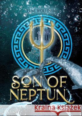 Son of Neptun Elke Wollinski 9783756237227