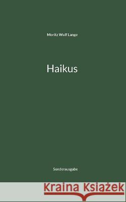 Haikus Moritz Wulf Lange 9783756237753