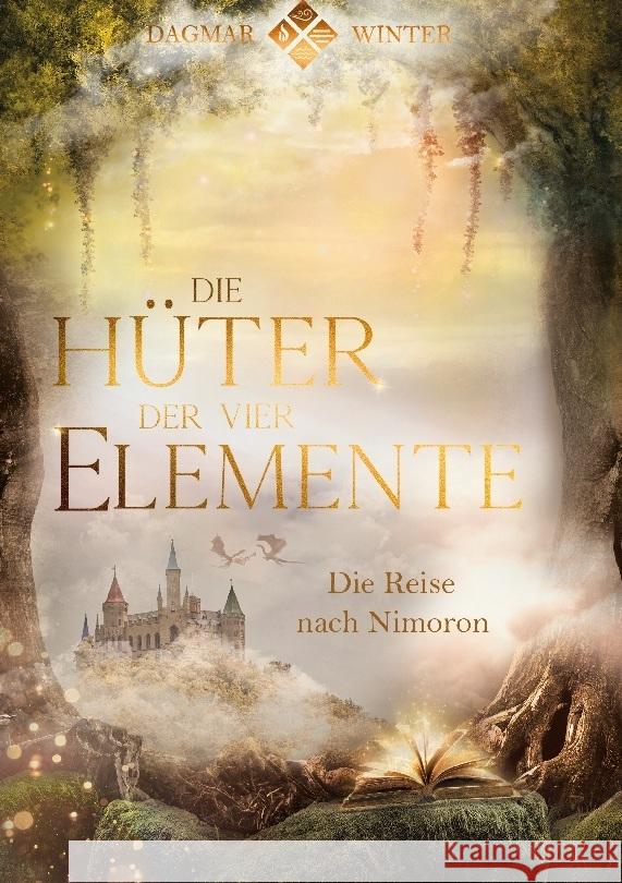 Die Hüter der vier Elemente Band 1 Winter, Dagmar 9783756239870 Books on Demand
