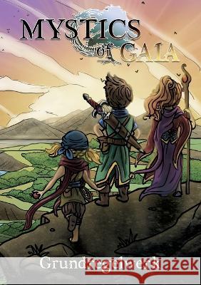 Mystics of Gaia: Softcover-Ausgabe Thomas Michalski Michael Mingers 9783756274611