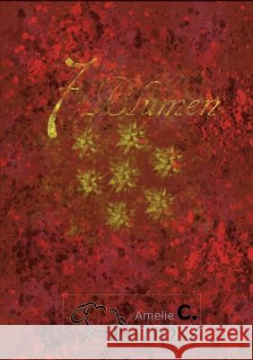 7 Blumen Amelie C Vlahosz 9783756295500