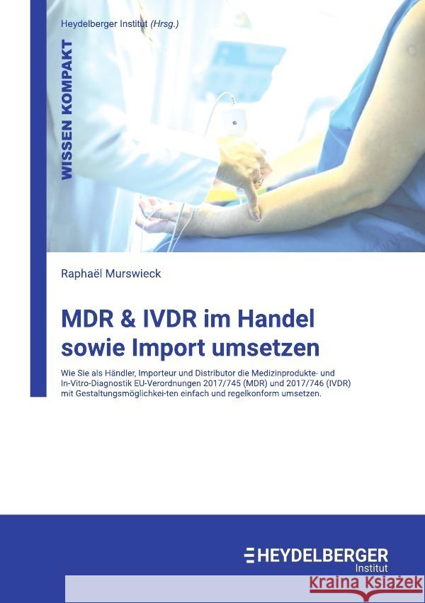 MDR & IVDR im Handel sowie Import umsetzen Murswieck, Raphael 9783756500819