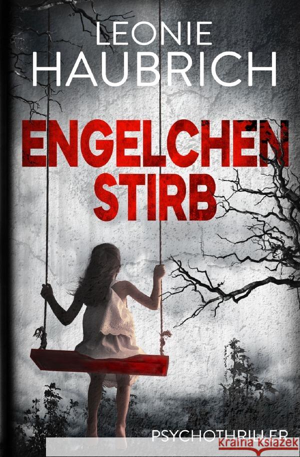 Engelchen stirb Haubrich, Leonie 9783756500949