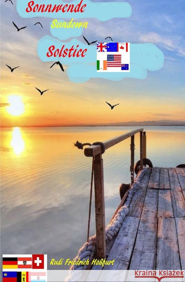 Sonnwende  Solstice  Sundown D UK US Glory, Powerful, Weather regions , Climate zones, Friedrich, Rudi 9783756503049 epubli