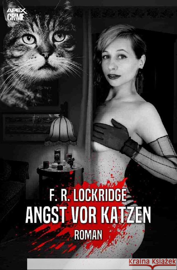 ANGST VOR KATZEN Lockridge, F. R. 9783756503094