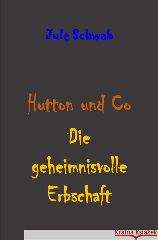 Hutton und Co Schwab, Jule 9783756504725