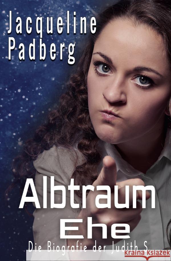 Albtraum Ehe Padberg, Jacqueline 9783756504893
