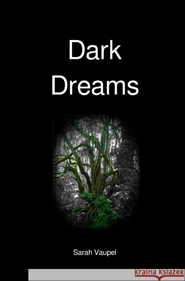 Dark Dreams Vaupel, Sarah 9783756505036