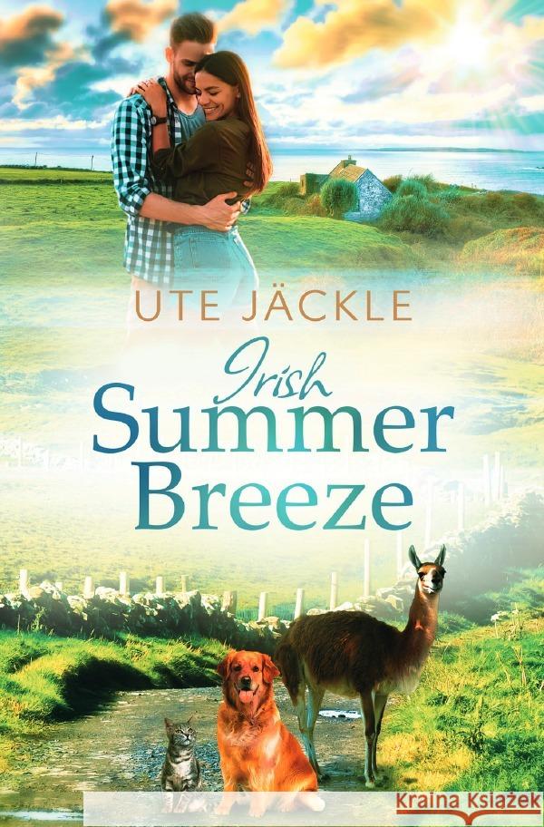 Irish Summer Breeze Jäckle, Ute 9783756506309 epubli