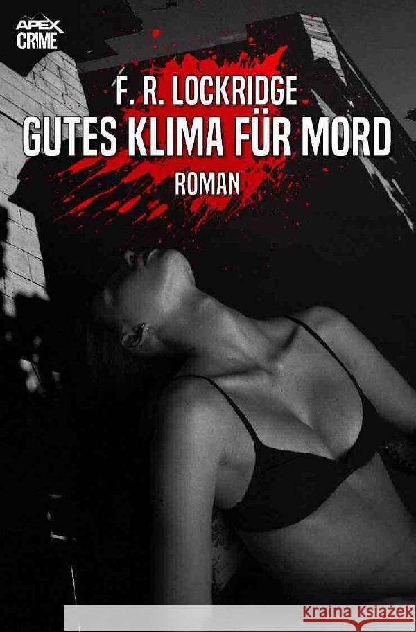 GUTES KLIMA FÜR MORD Lockridge, F. R. 9783756508105