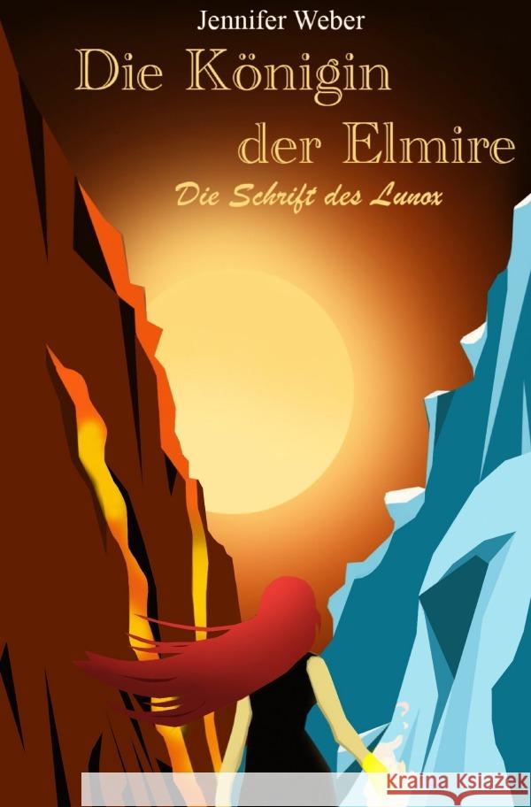 Die Königin der Elmire Weber, Jennifer 9783756508396