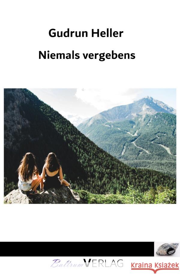 Niemals vergebens Heller, Gudrun 9783756511457