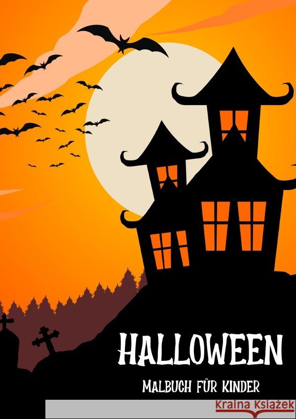 Halloween Malbuch für Kinder Schuck, Melina 9783756513512