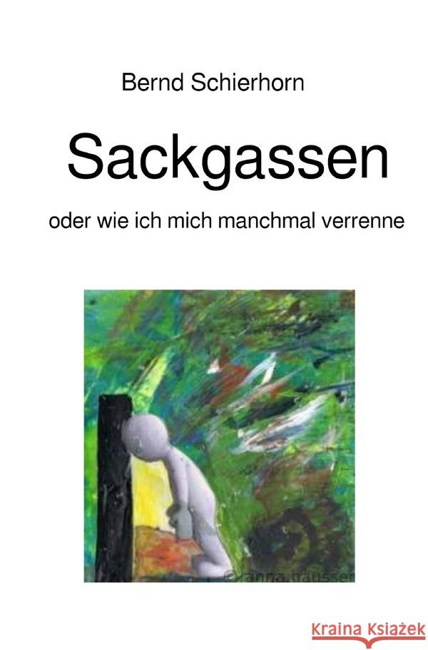 Sackgassen Schierhorn, Bernd 9783756513970