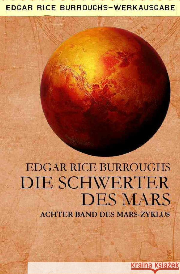 DIE SCHWERTER DES MARS Burroughs, Edgar Rice 9783756515424