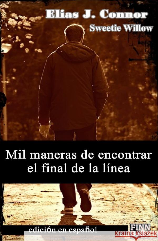 Mil maneras de encontrar el final de la línea Connor, Elias J. 9783756519880 epubli