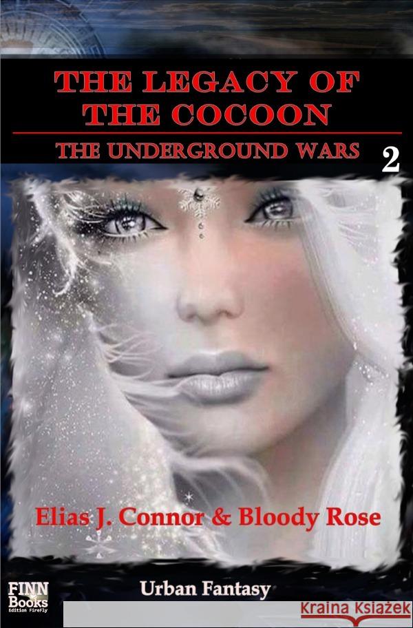 The legacy of the Cocoon Connor, Elias J. 9783756519972 epubli