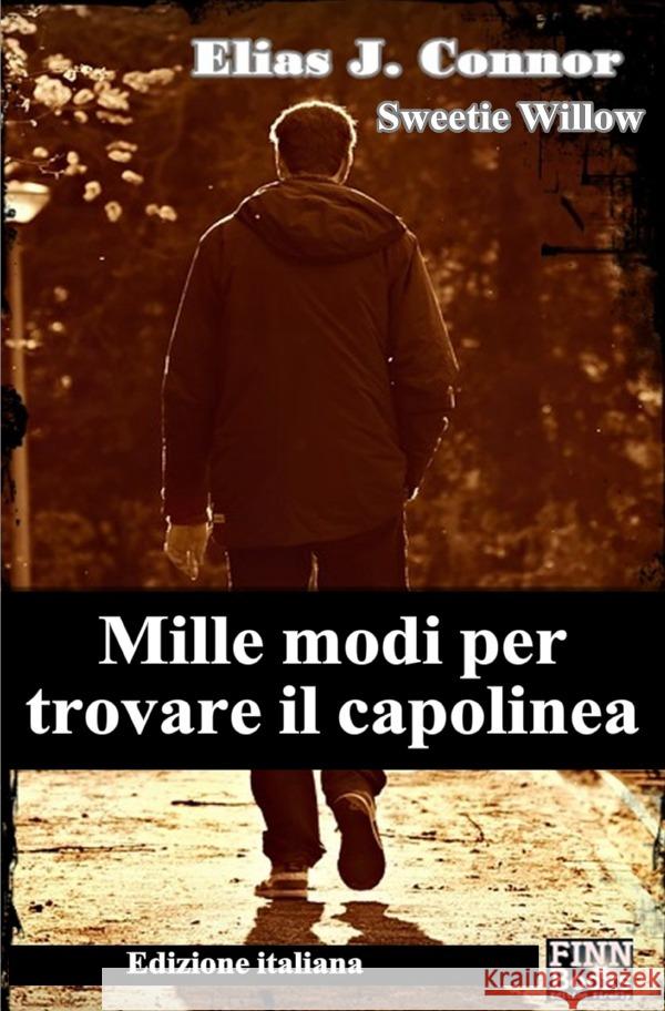 Mille modi per trovare il capolinea Connor, Elias J. 9783756520121 epubli