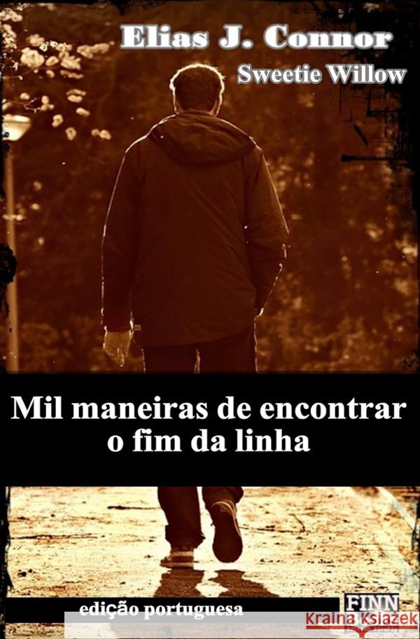 Mil maneiras de encontrar o fim da linha Connor, Elias J. 9783756520138 epubli