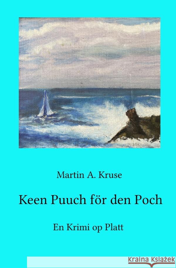 Keen Puuch för den Poch Kruse, Martin A. 9783756521692 epubli