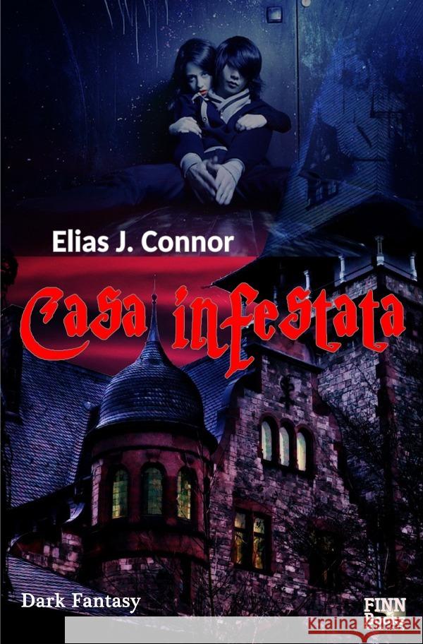Casa infestata Connor, Elias J. 9783756522194 epubli