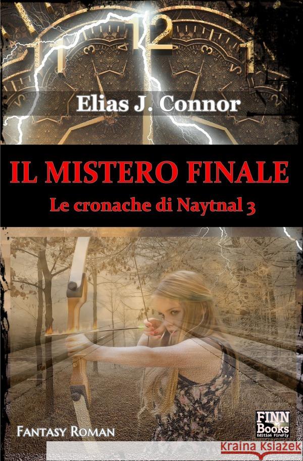 Il mistero finale Connor, Elias J. 9783756522309 epubli