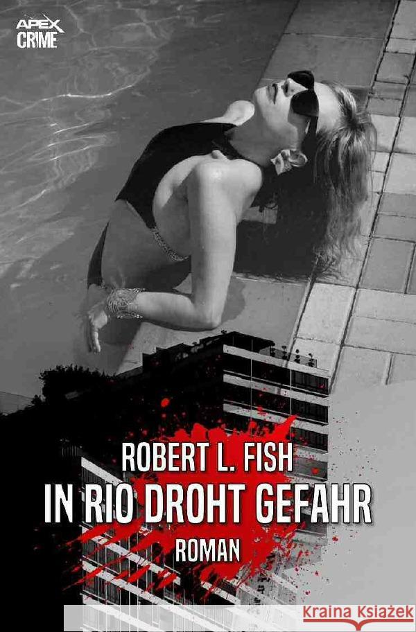 IN RIO DROHT GEFAHR Fish, Robert L. 9783756524020