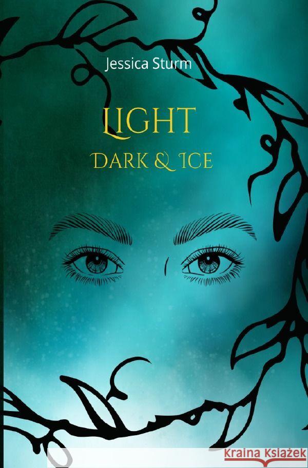 Light Dark & Ice Sturm, Jessica 9783756525010