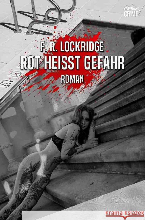 ROT HEISST GEFAHR Lockridge, F. R. 9783756525263