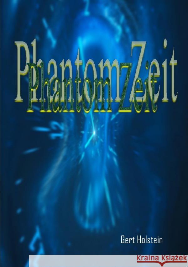 Phantom Zeit Gerlach, Joachim 9783756525294