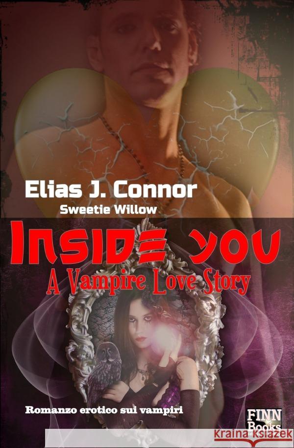Inside you Connor, Elias J. 9783756525539 epubli