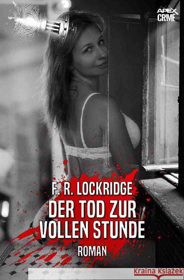 DER TOD ZUR VOLLEN STUNDE Lockridge, F. R. 9783756525645